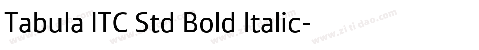 Tabula ITC Std Bold Italic字体转换